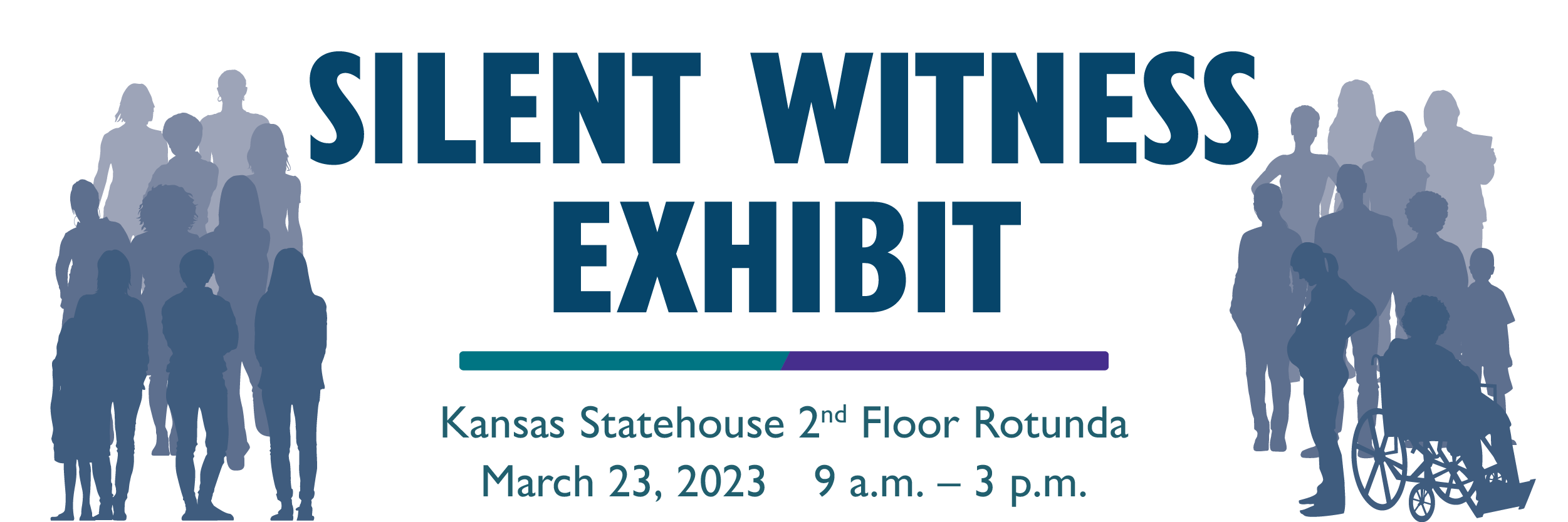 A group of people in silhouette in shades of blue with text that reads "Silent Witness Exhibit, Kansas Statehouse Second Floor Rotunda, March 23, 2023, 9 a.m. to 3 p.m."